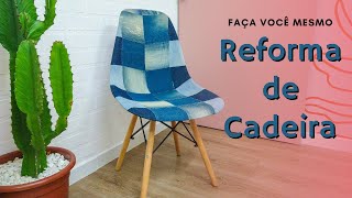 Como Reformar Cadeira Gastando Pouco - Como forrar Móveis com tecido