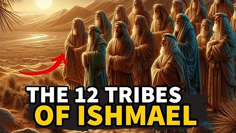 DE 12 STAMMEN VAN ISMAËL | Wat heb je er nog niet over verteld? | Bijbelmysteries uitgelegd