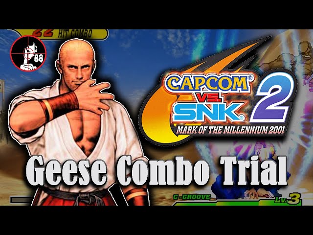 Geese Trials for Capcom vs. SNK 2 【カプエス2】(Hints in description) 