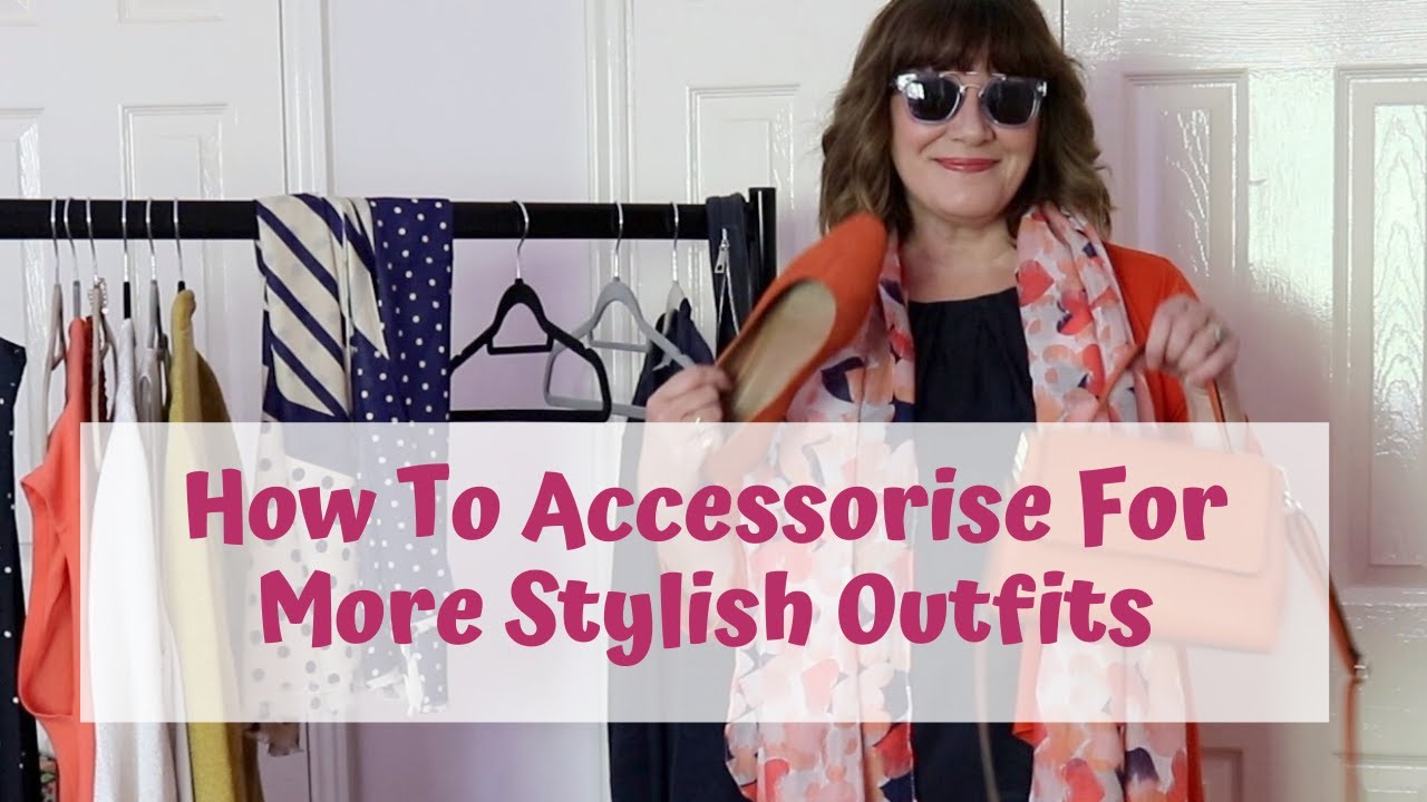 How to Accessorise for more stylish outfits YouTube