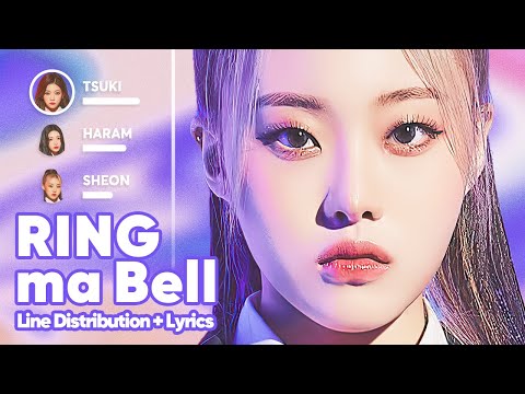 Billlie RING Ma Bell What A Wonderful World Line Distribution Lyrics Karaoke PATREON REQUESTED