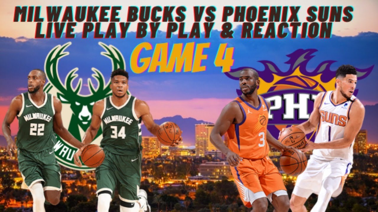 NBA Finals Game 4, Milwaukee Bucks Vs