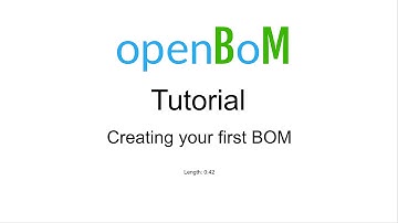 openBoM tutorial: How to create your first BOM