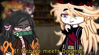 Hashiras react to If Nezuko meets Douma || GCRV || Demon Slayer ||