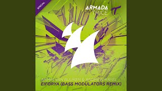 EIFORYA (Bass Modulators Radio Edit)