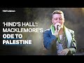 Macklemore&#39;s &#39;Hind&#39;s Hall&#39;: a song for the liberation of Palestine