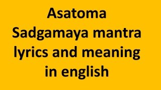 Asatoma sadgamaya mantra lyrics and meaning in english shop now
http://shop.hotvin.com/2.html subscribe us to get more videos
https://www./channel...