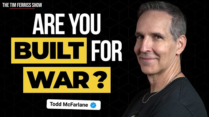 Succeed as an Entrepreneur: Prepare for War and Lower the Bar  | Todd McFarlane