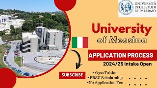 UNIVERSITY OF MESSINA 2024/25 APPLICATION PROCESS | NO APPLICATION FEE|€300 TUITION| STUDY IN ITALY