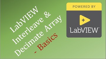 LabVIEW Interleave and Decimate Arrays - Basics