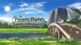 The Paradise Beyond OST - A New Beginning