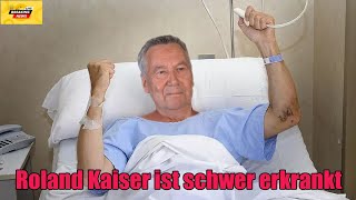 Roland Kaiser ist schwer erkrankt und wird derzeit im Krankenhaus notfallmäßig behandelt