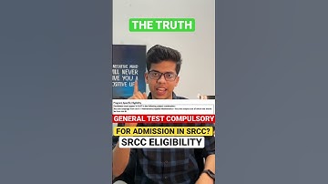 Is General Test compulsory for admission in SRCC & DU?  THE TRUTH |CUET 2023| SRCC DU #srcc #shorts