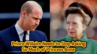 Royal Alarm: Prince William's Heavy Reliance on Princess Anne Raises Eyebrows!