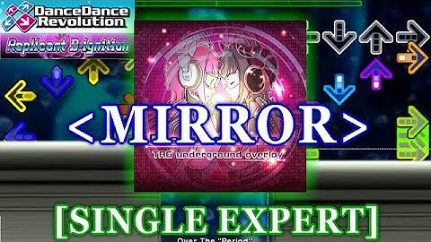 [MIRROR] DDR 2014 - Over The “Period”  [SINGLE EXPERT] 譜面確認＋クラップ