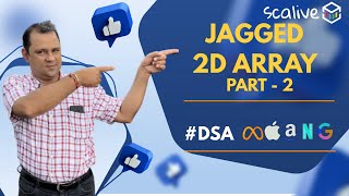 Jagged 2D Array In Java | DSA Placement Series 🔥 || #faang #coding #dsa