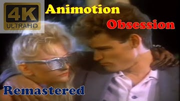 ANIMOTION - OBSESSION (Remastered Audio) [4K Video]