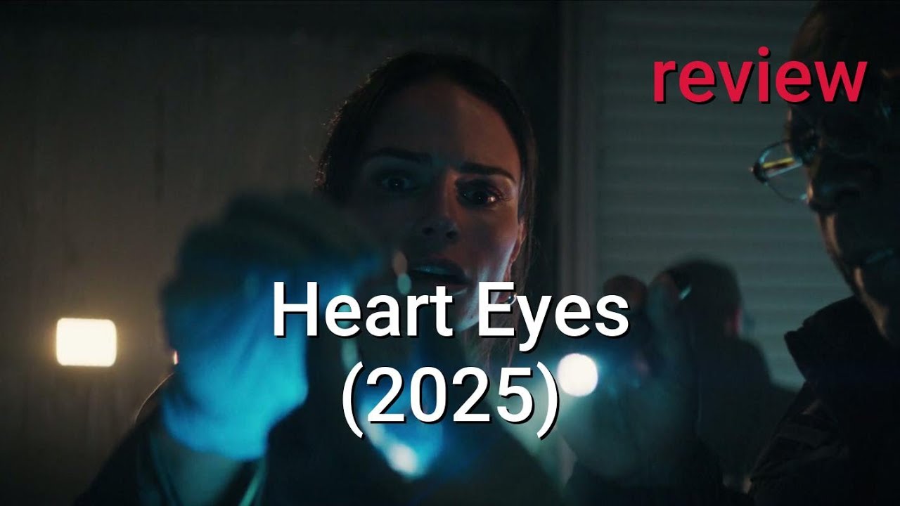 Review: Heart Eyes (2025) - Jordana Brewster, Olivia Holt, Devon Sawa