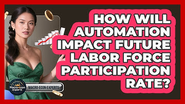 How Will Automation Impact Future Labor Force Participation Rate? - Macroecon Experts
