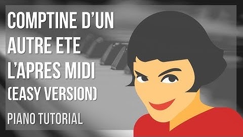 Piano Tutorial: How to play Comptine d