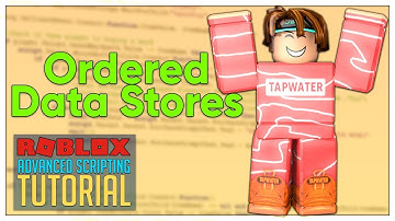 Advanced Roblox Scripting Tutorial #27 - OrderedDataStores (Beginner to Pro 2020)