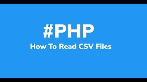 Working with CSV Files in PHP | PHP Tutorials for Beginners