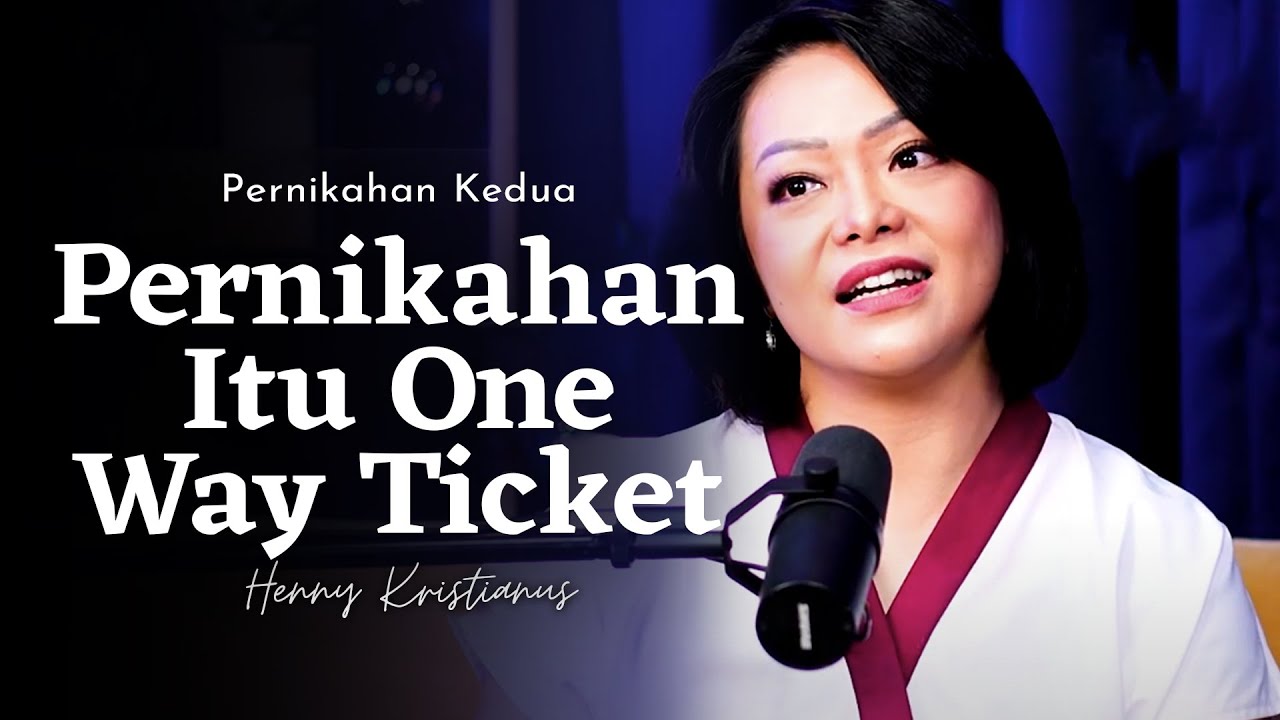Pernikahan Itu One Way Ticket - Henny Kristianus