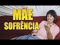 MINHA MÃE SOFRÊNCIA