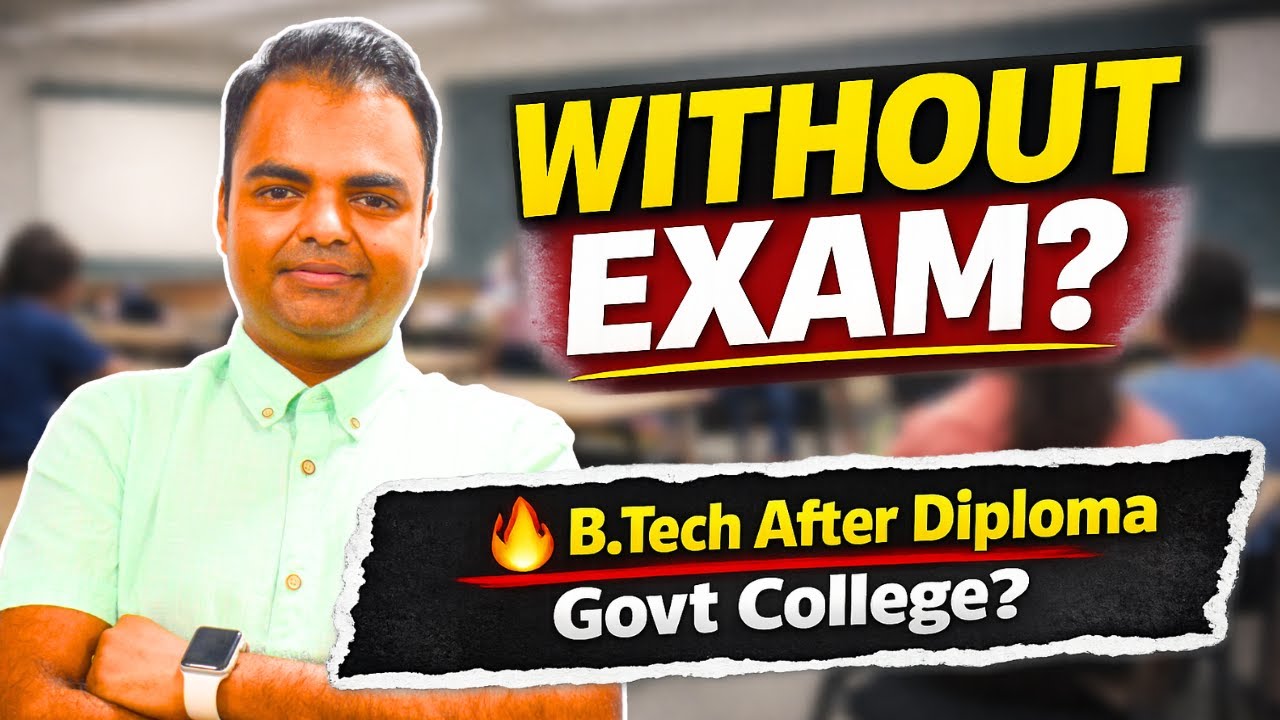 BTech After Polytechnic Without Entrance Exam Full Truth & Hidden Conditions