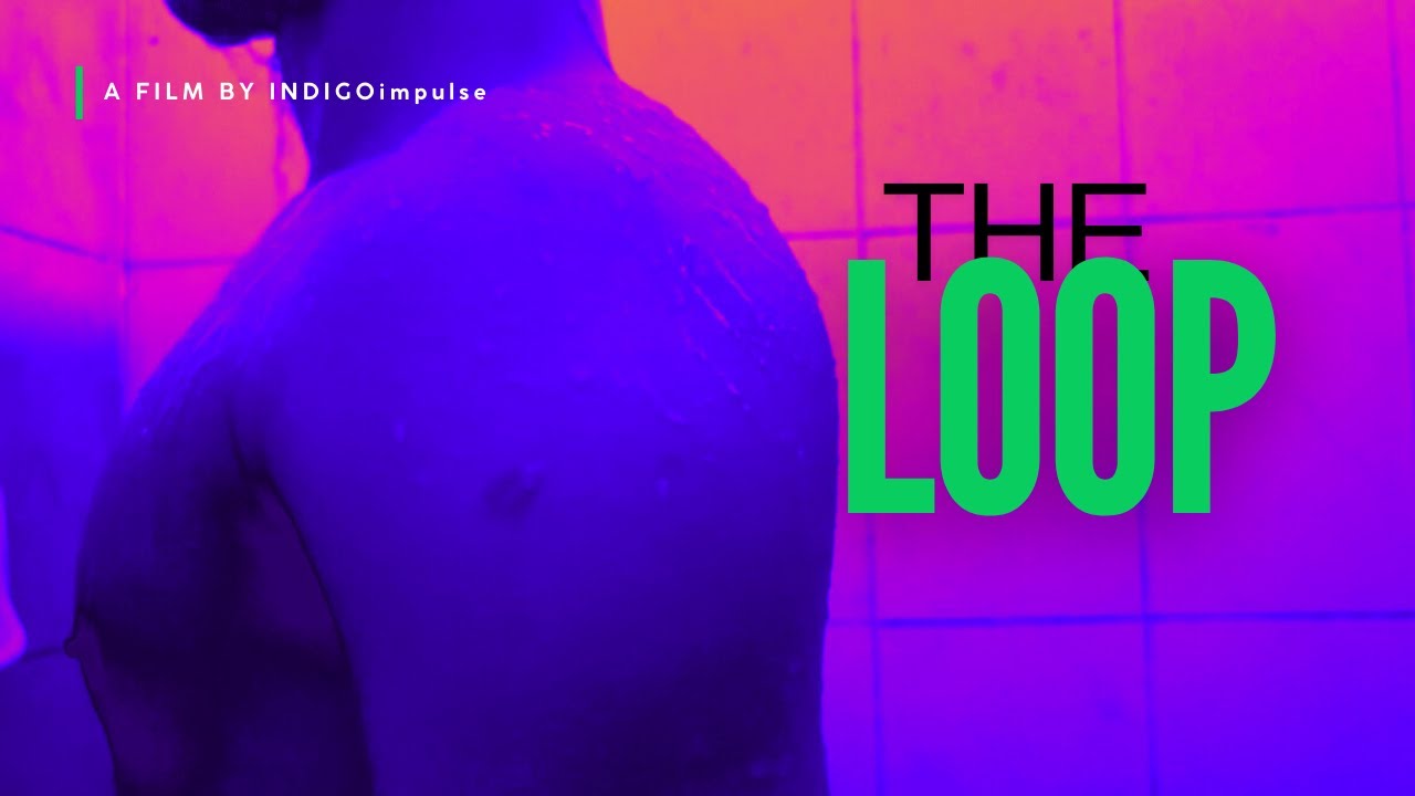 THE LOOP |A short film by INDIGOimpulse - YouTube