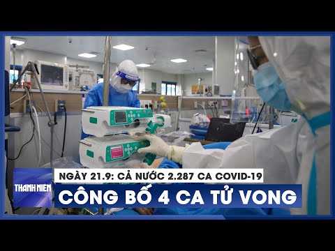 Video Ngày 21/9: Cả nước 2.287 ca Covid-19, 1.666 ca khỏi - youtube