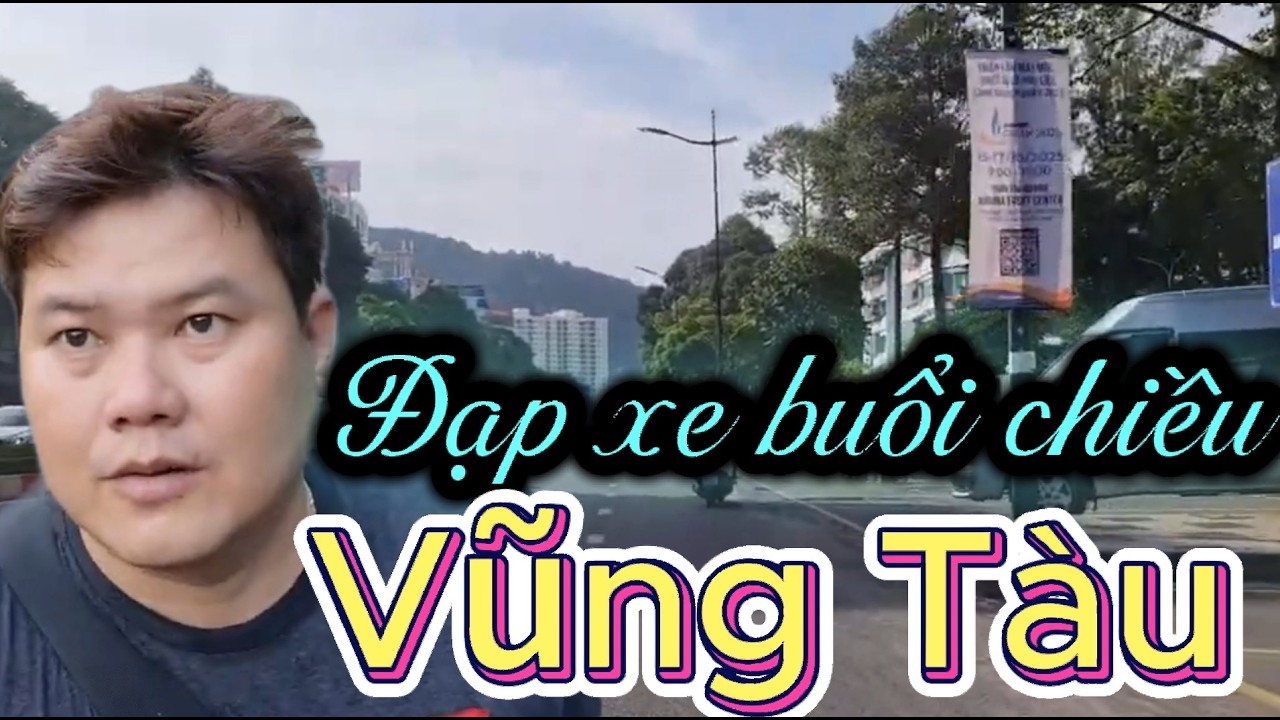 Đạp xe buổi chiều ở Vũng Tàu | Từ Seaview 1 lên Núi Lớn