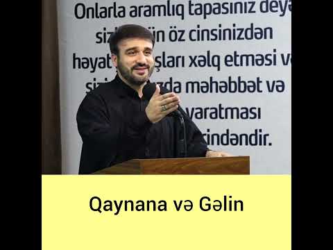 Qaynana və gəlin - Haci Ramil