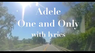 One and Only Adele with lyrics