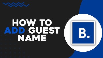 How To Add Guest Name in Booking com (Quick Tutorial)