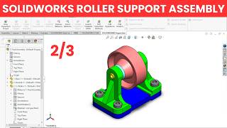 Roller Support Assembly in SolidWorks | Part 2/3 - Assembly