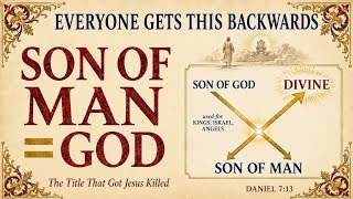 Son Of Man Was Not About His Humanity It Was Jesus Claiming To Be God