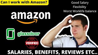Amazon Reviews | Salaries | Benefits | Jobs | Should I join Amazon? | Glassdoor on Amazon | India