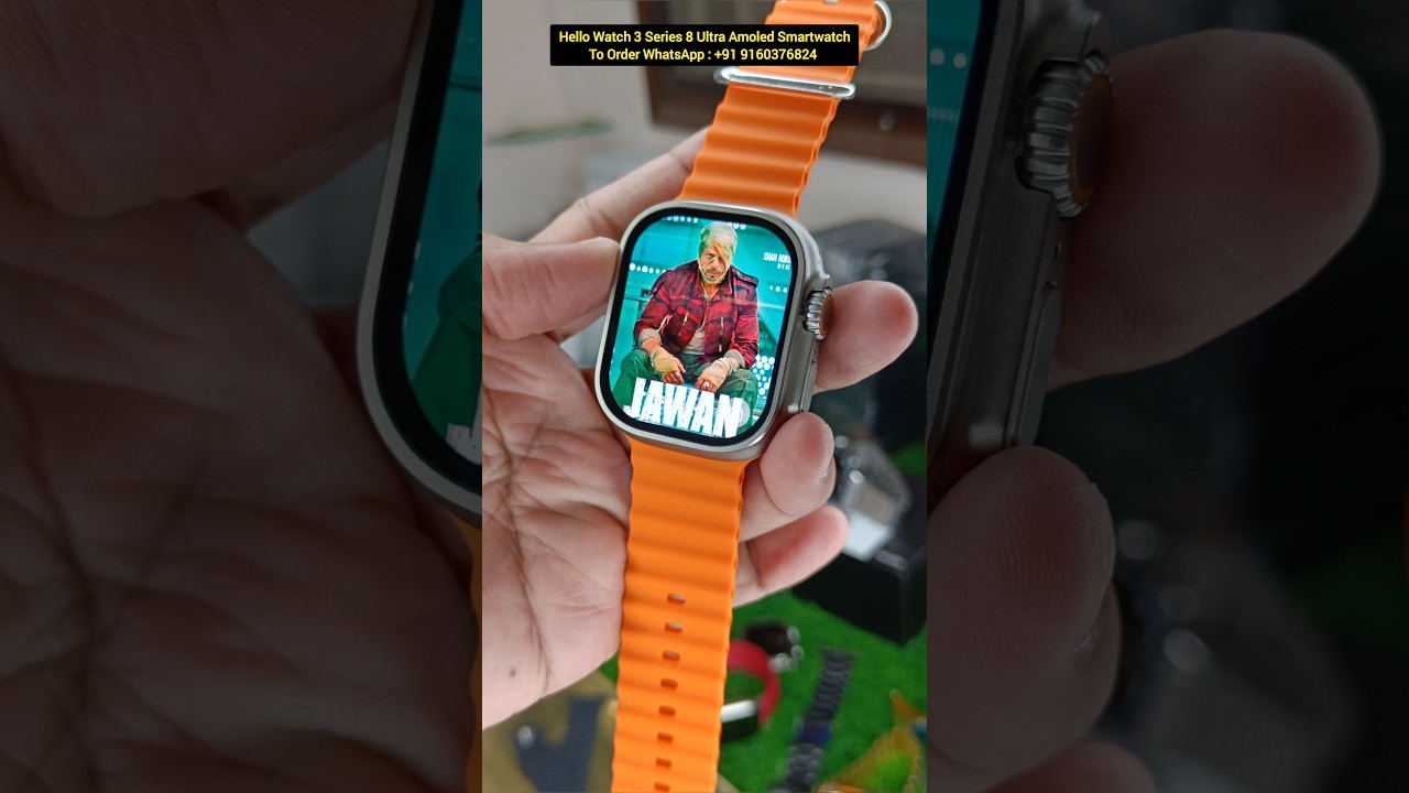 Hello Watch 3 Amoled Smartwatch Series 8 Ultra, To Order WhatsApp :  +91 9160376824, 