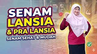 SENAM LANSIA DAN PRA LANSIA | PROLANIS