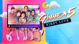 Gimme 5 - First Love (Audio) 🎵 chords