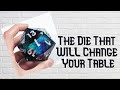 The Die That WILL Change Your TTRPG Table