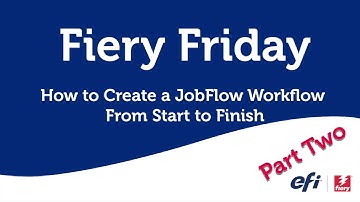 Fiery Friday - Create a JobFlow Workflow From Start to Finish - Part Two