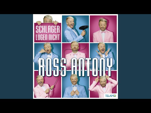 Ross Antony - Ich Bin Verliebt In Die Liebe