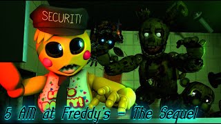 (FNAF SFM) 5 AM at Freddy's - The Sequel (but chica is the security guard) #vaportrynottolaugh