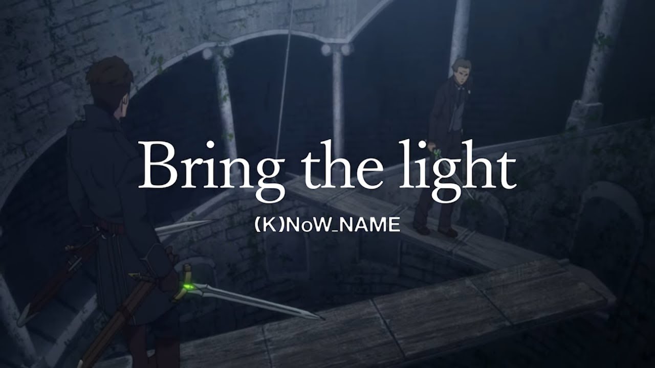 K Now Name Bring The Light 歌詞 Tvアニメ Fariy Gone Ilyricsbuzz