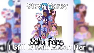 Sally Face EP 1 OST – I Still Dream About Her [+Download in description]