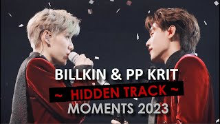 Billkin & PP Krit | Hidden Track 💕 Moments 2023 (Part 2) #PPKrit1stFanMeeting