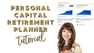 Personal Capital Retirement Planner Tutorial - Get on track today!