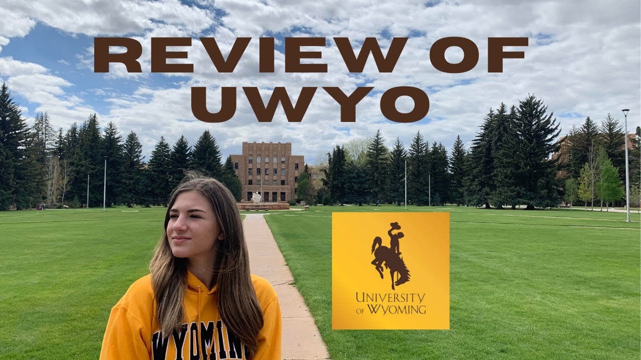 University of Wyoming Review (Advice for Students) Laramie